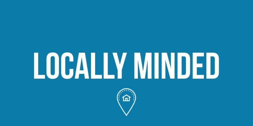 core value 1: locally minded